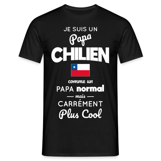 T-shirt Homme - Papa Chilien Plus Cool - noir