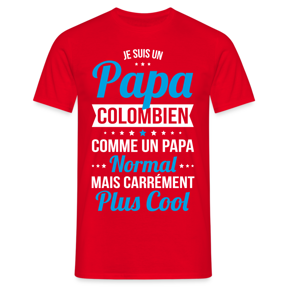 T-shirt Homme - Papa Colombien Plus Cool - rouge