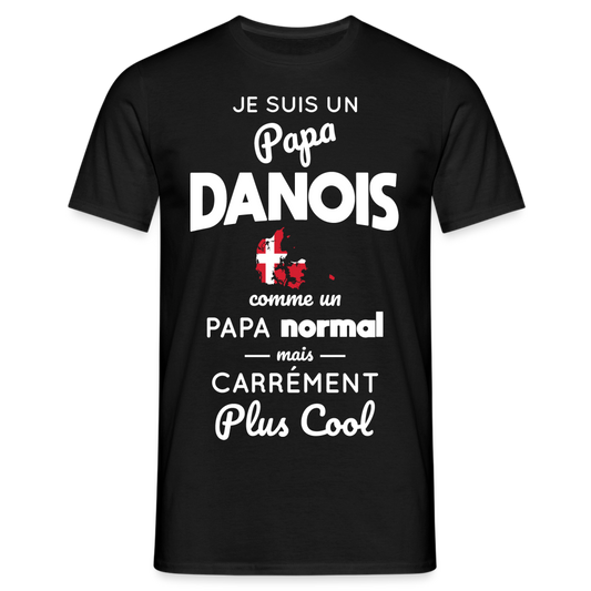 T-shirt Homme - Papa Danois Plus Cool - noir