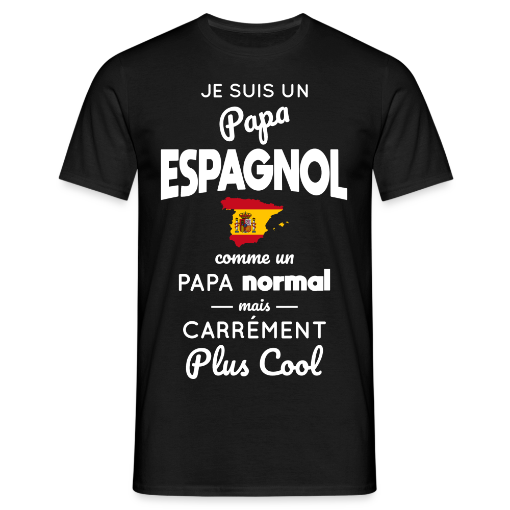 T-shirt Homme - Papa Espagnol Plus Cool - noir