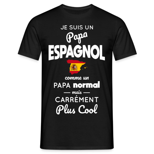 T-shirt Homme - Papa Espagnol Plus Cool - noir