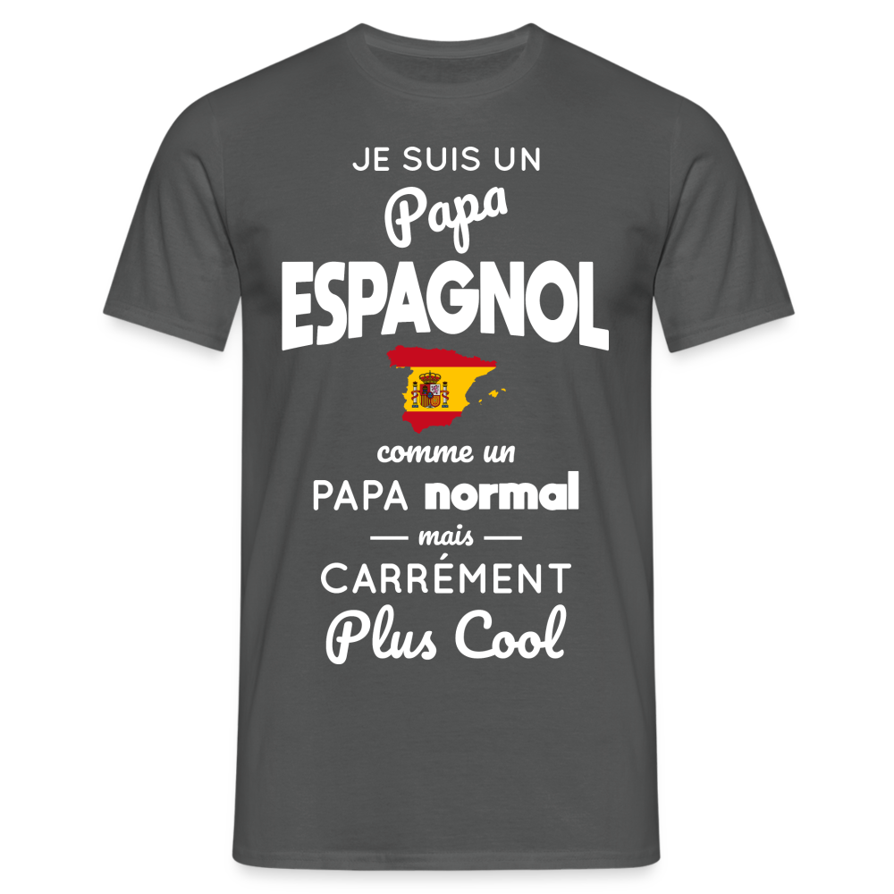 T-shirt Homme - Papa Espagnol Plus Cool - charbon