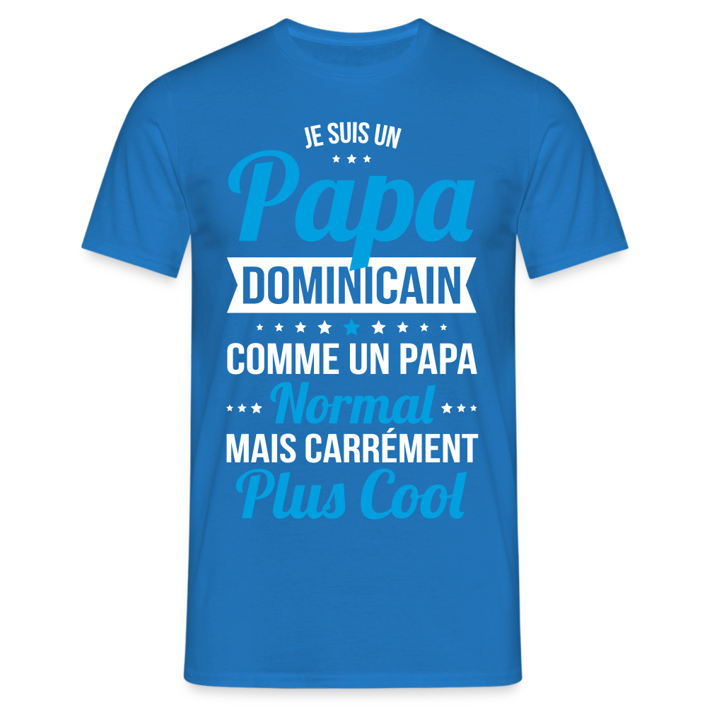 T-shirt Homme - Papa Dominicain Plus Cool - bleu royal