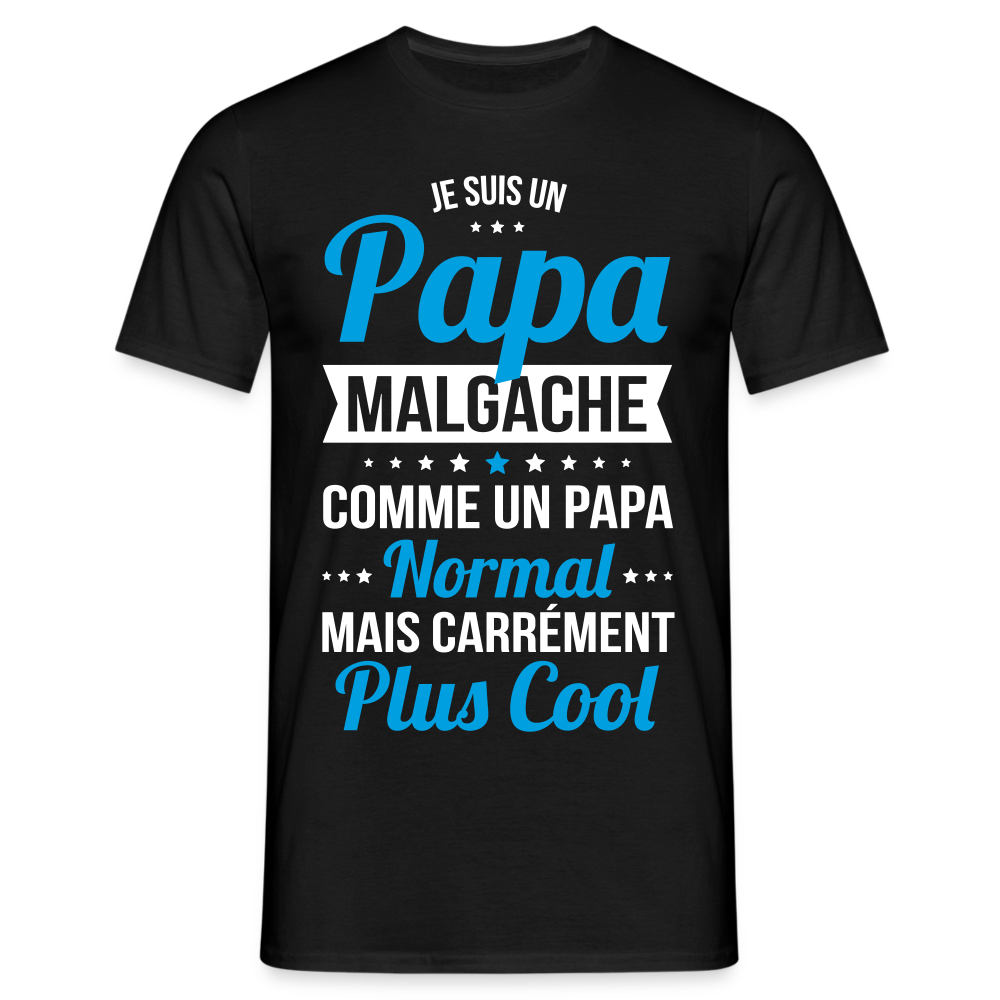 T-shirt Homme - Papa Malgache Plus Cool - noir