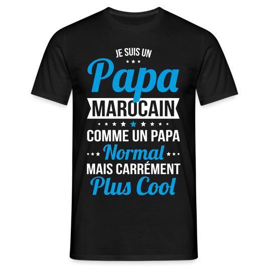 T-shirt Homme - Papa Marocain Plus Cool - noir