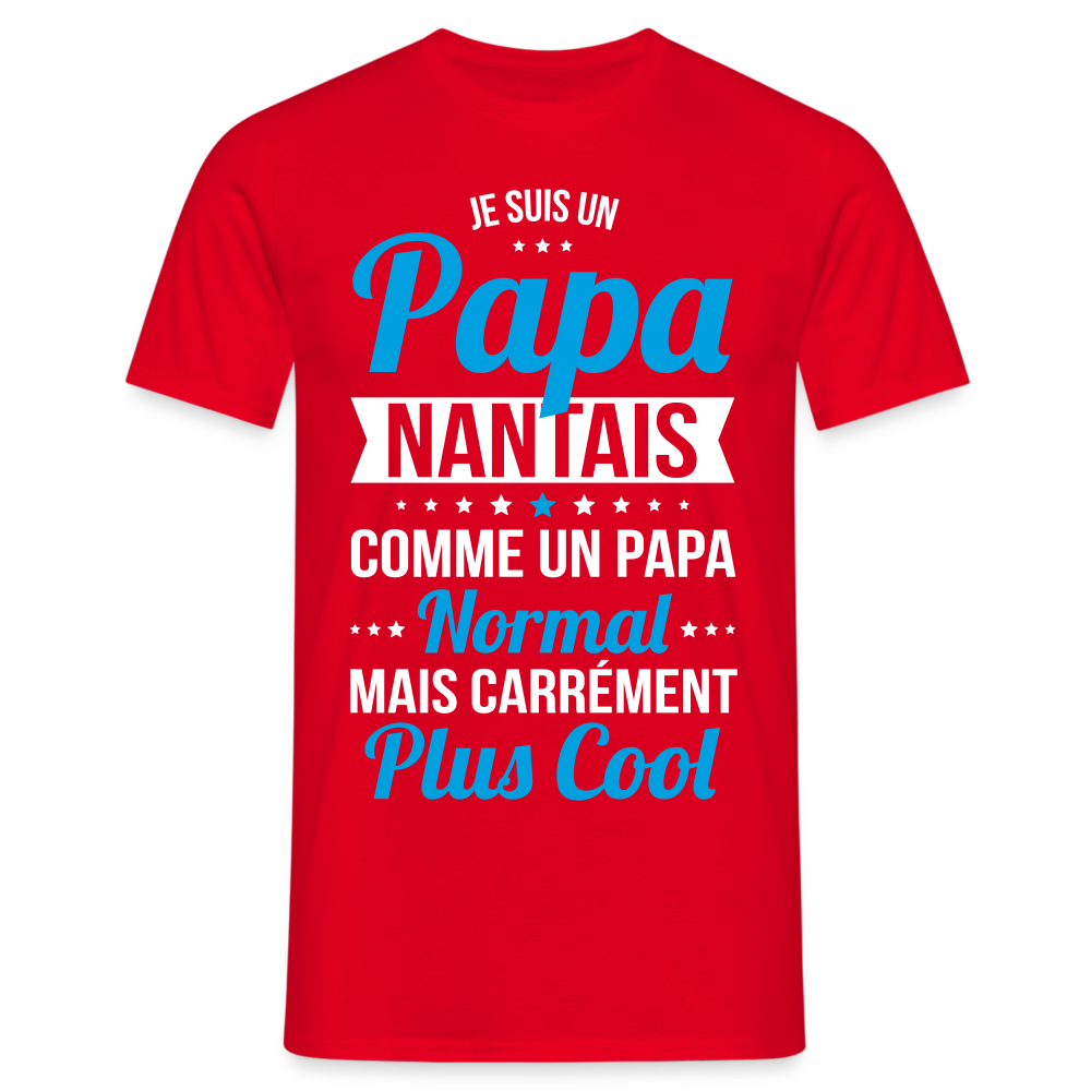 T-shirt Homme - Papa Nantais Plus Cool - rouge