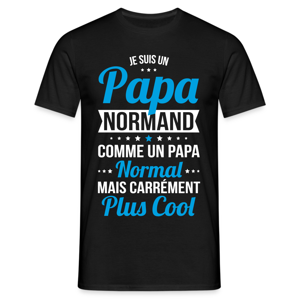 T-shirt Homme - Papa Normand Plus Cool - noir