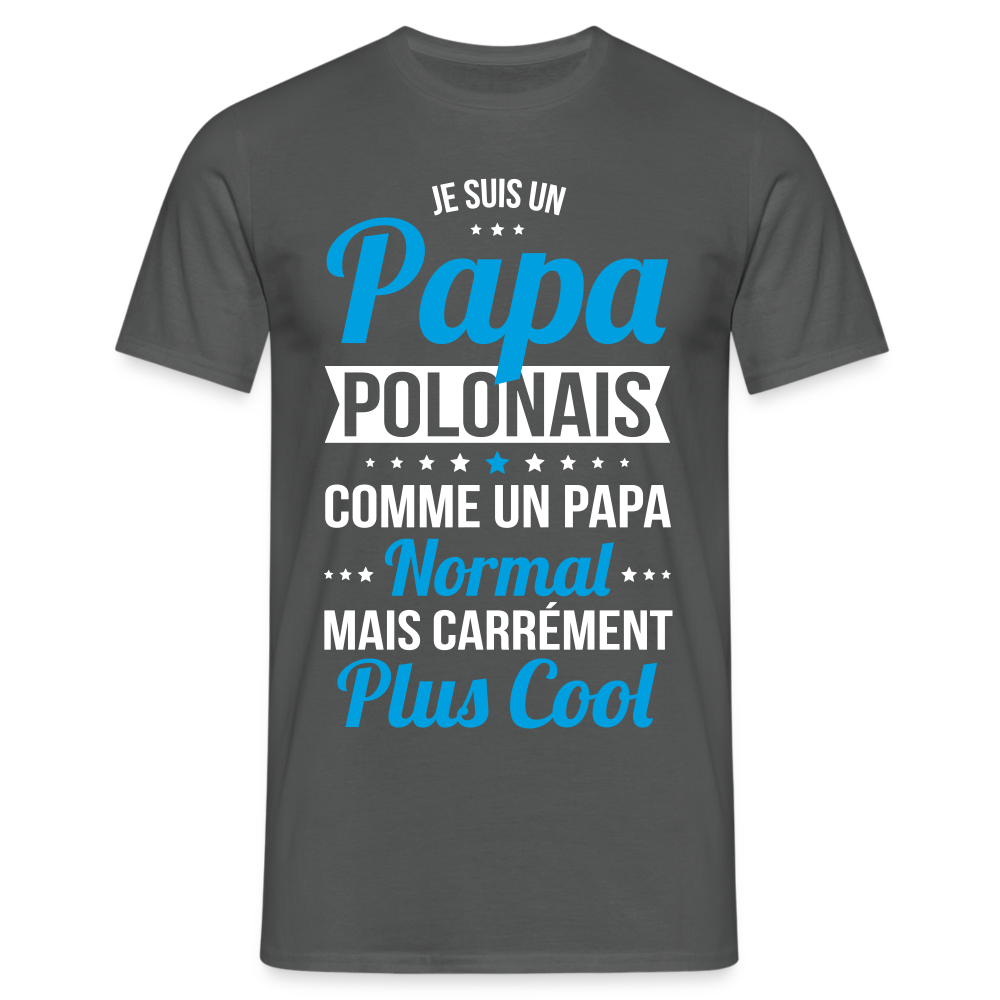 T-shirt Homme - Papa Polonais Plus Cool - charbon