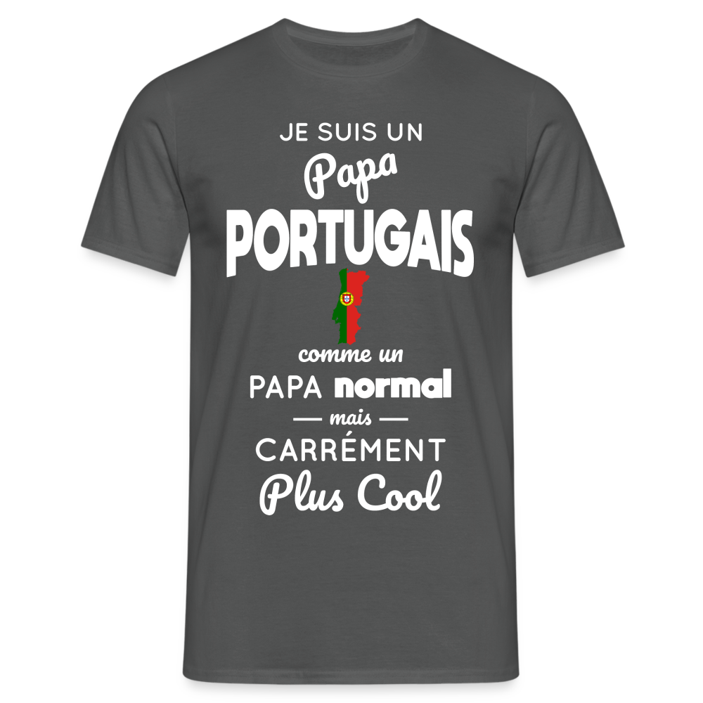 T-shirt Homme - Papa Portugais Plus Cool - charbon