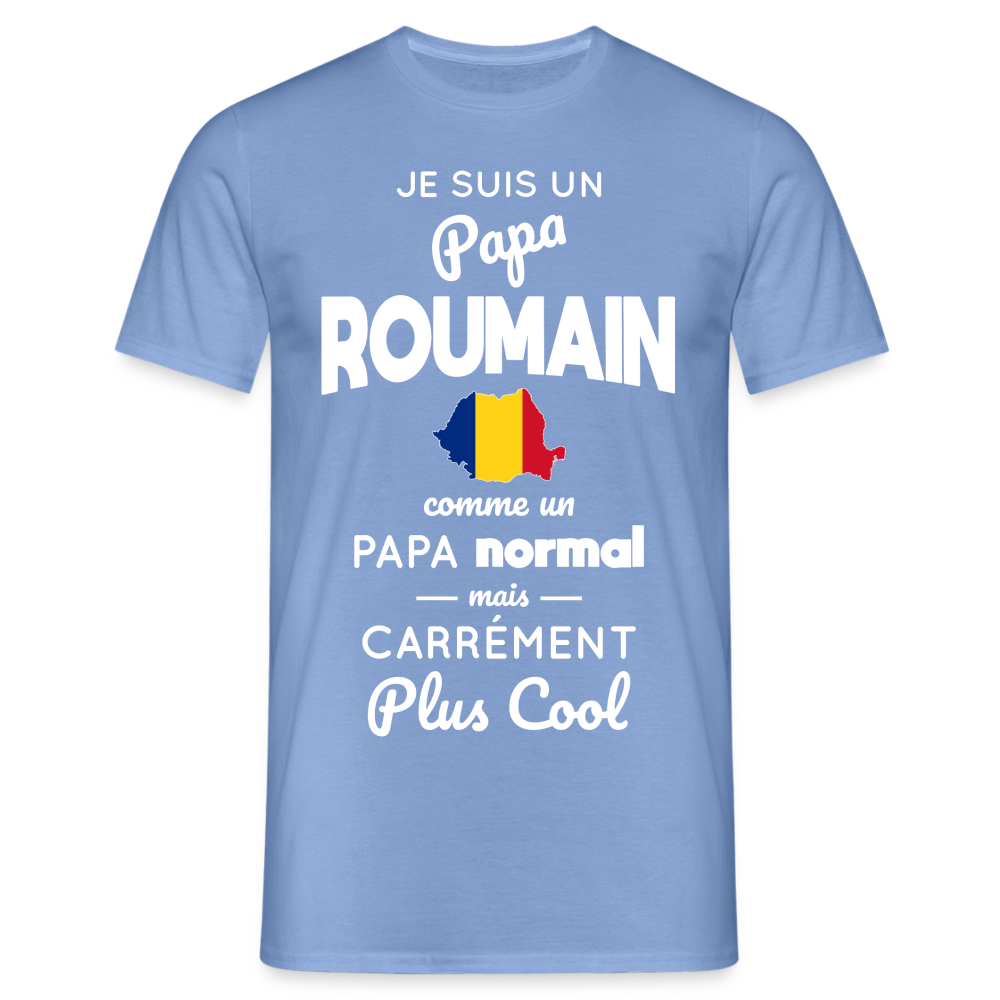 T-shirt Homme - Papa Roumain Plus Cool - carolina blue