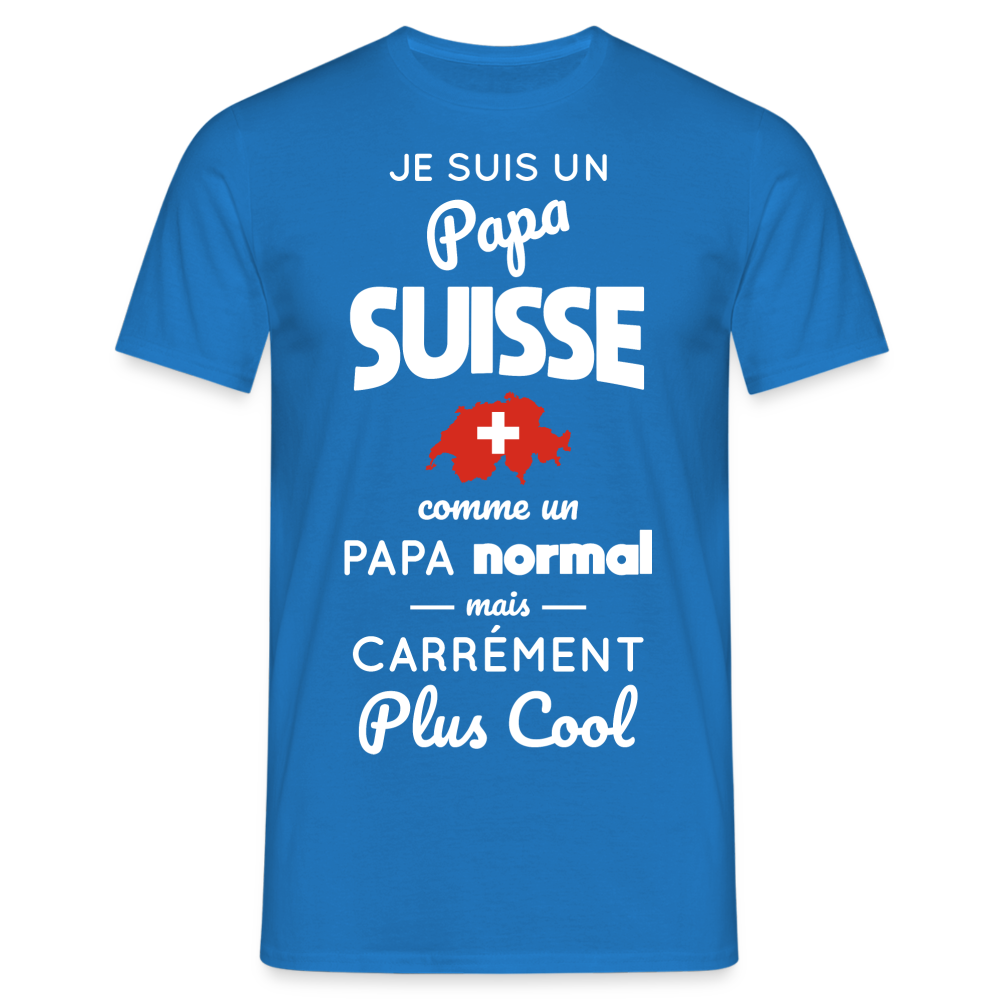 T-shirt Homme - Papa Suisse Plus Cool - bleu royal