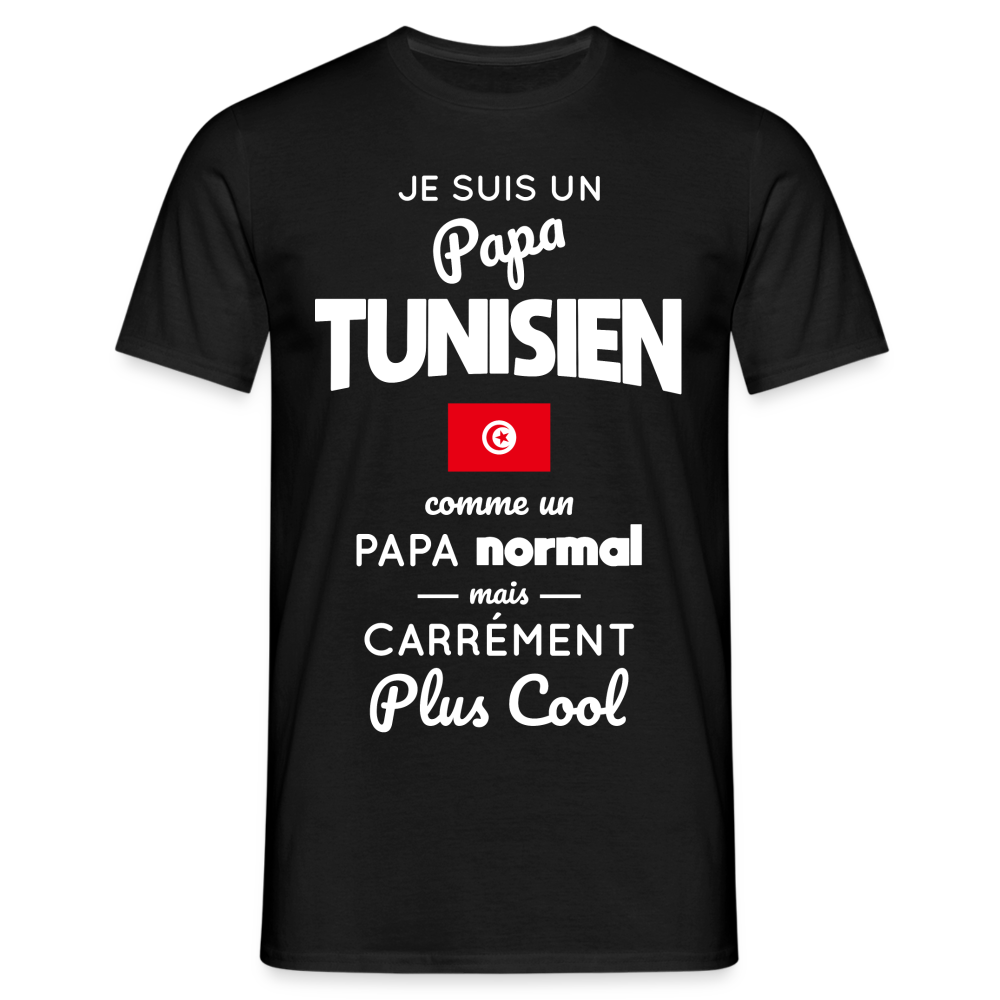 T-shirt Homme - Papa Tunisien Plus Cool - noir