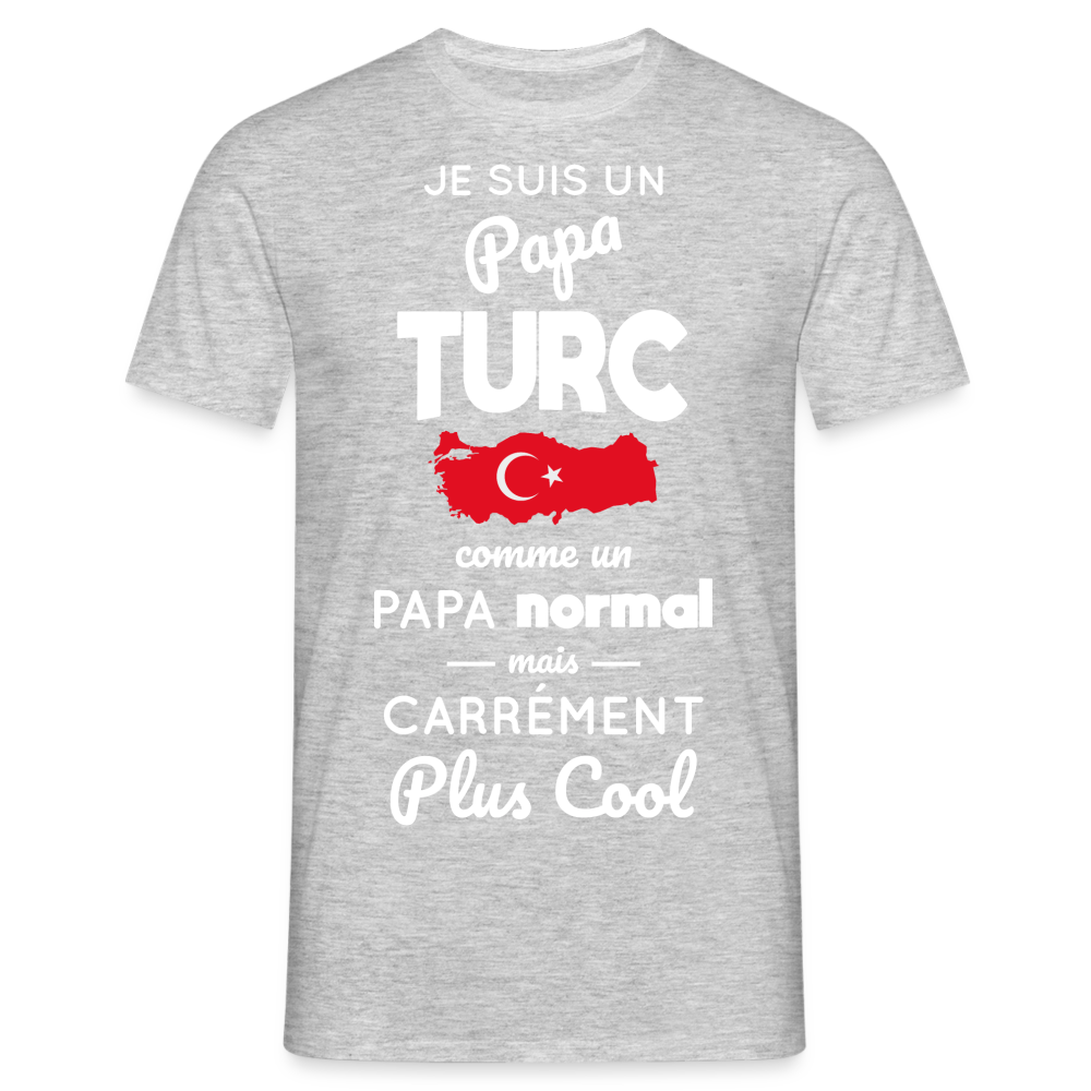 T-shirt Homme - Papa Turc Plus Cool - gris chiné