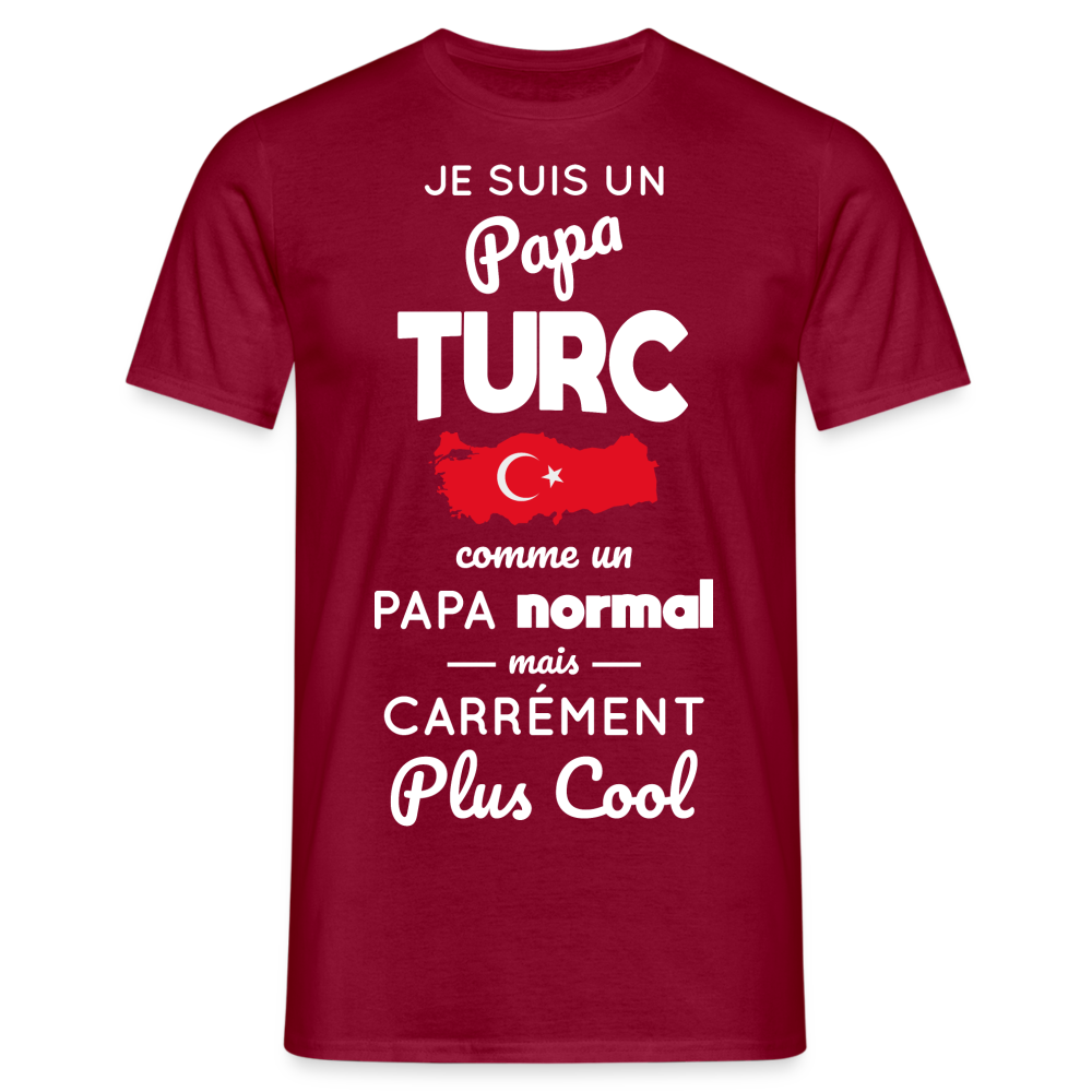 T-shirt Homme - Papa Turc Plus Cool - rouge brique