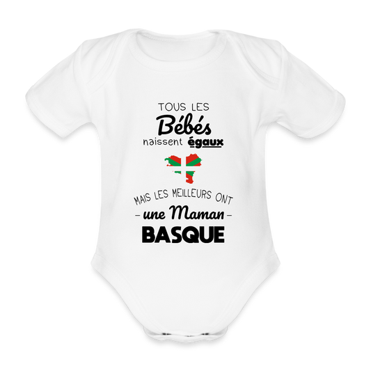 Body Bébé bio manches courtes - Les Meilleurs Ont Une Maman Basque - blanc