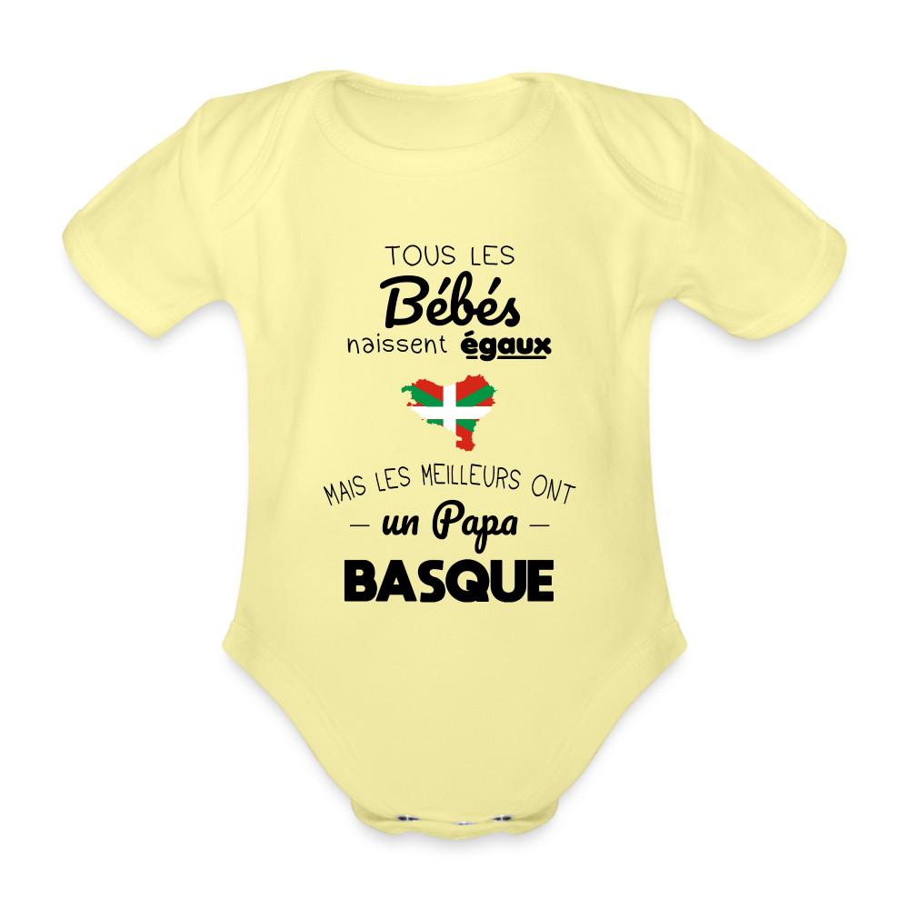 Body Bébé bio manches courtes - Les Meilleurs Ont Un Papa Basque - jaune délavé