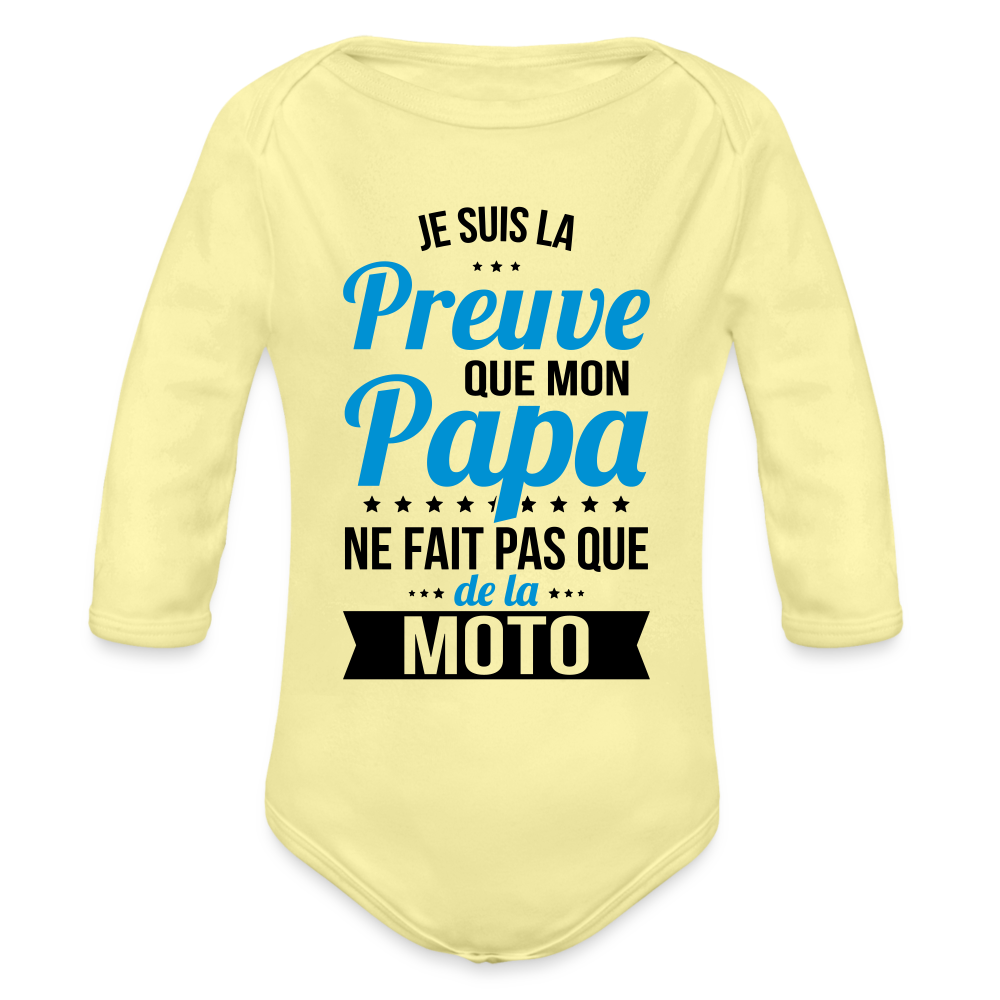 Body Bébé bio manches longues - Mon Papa Ne Fait Pas Que De La Moto - jaune délavé