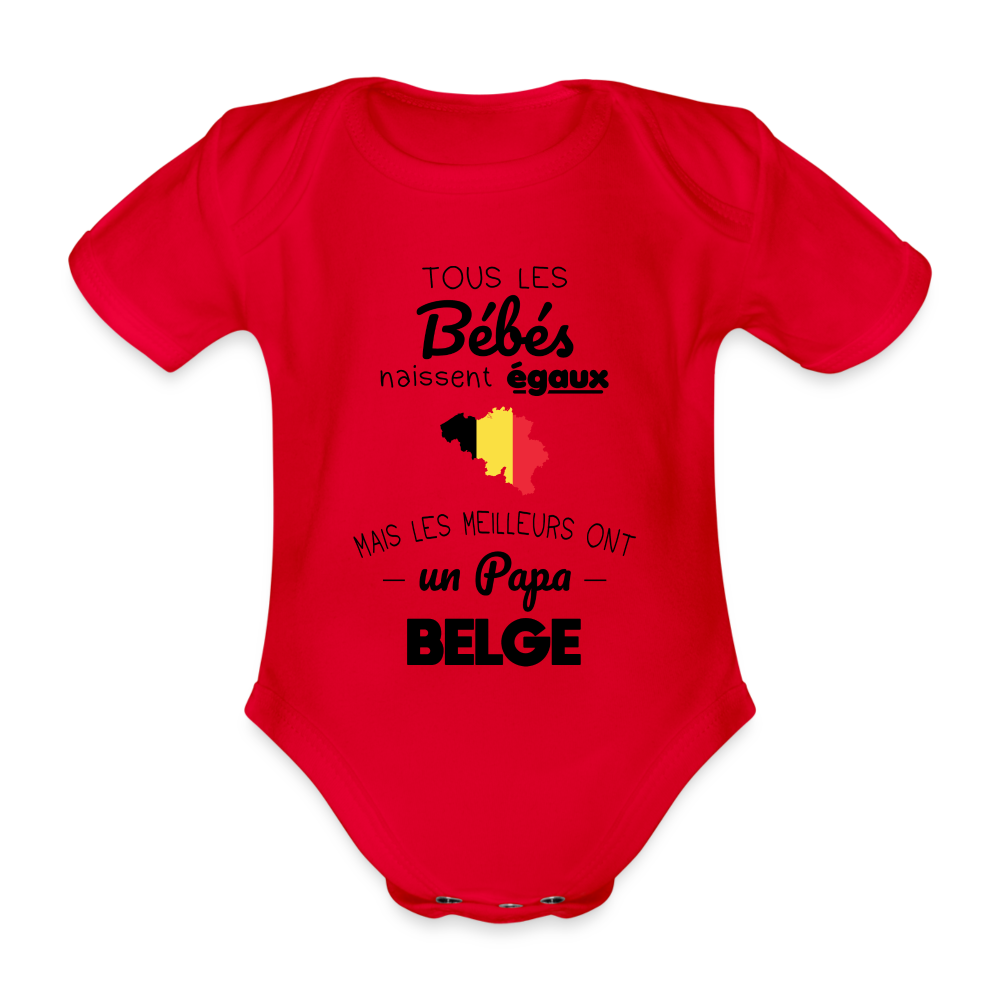 Body Bébé bio manches courtes - Les Meilleurs Ont Un Papa Belge - rouge