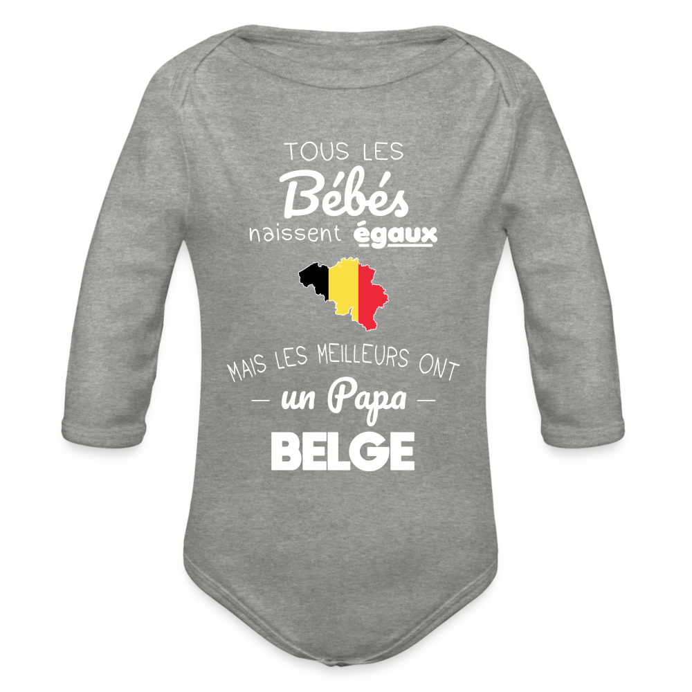 Body Bébé bio manches longues - Les Meilleurs Ont Un Papa Belge - gris chiné