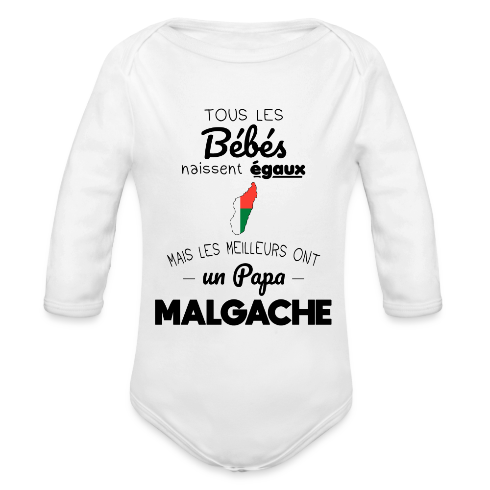 Body Bébé bio manches longues - Les Meilleurs Ont Un Papa Malgache - blanc