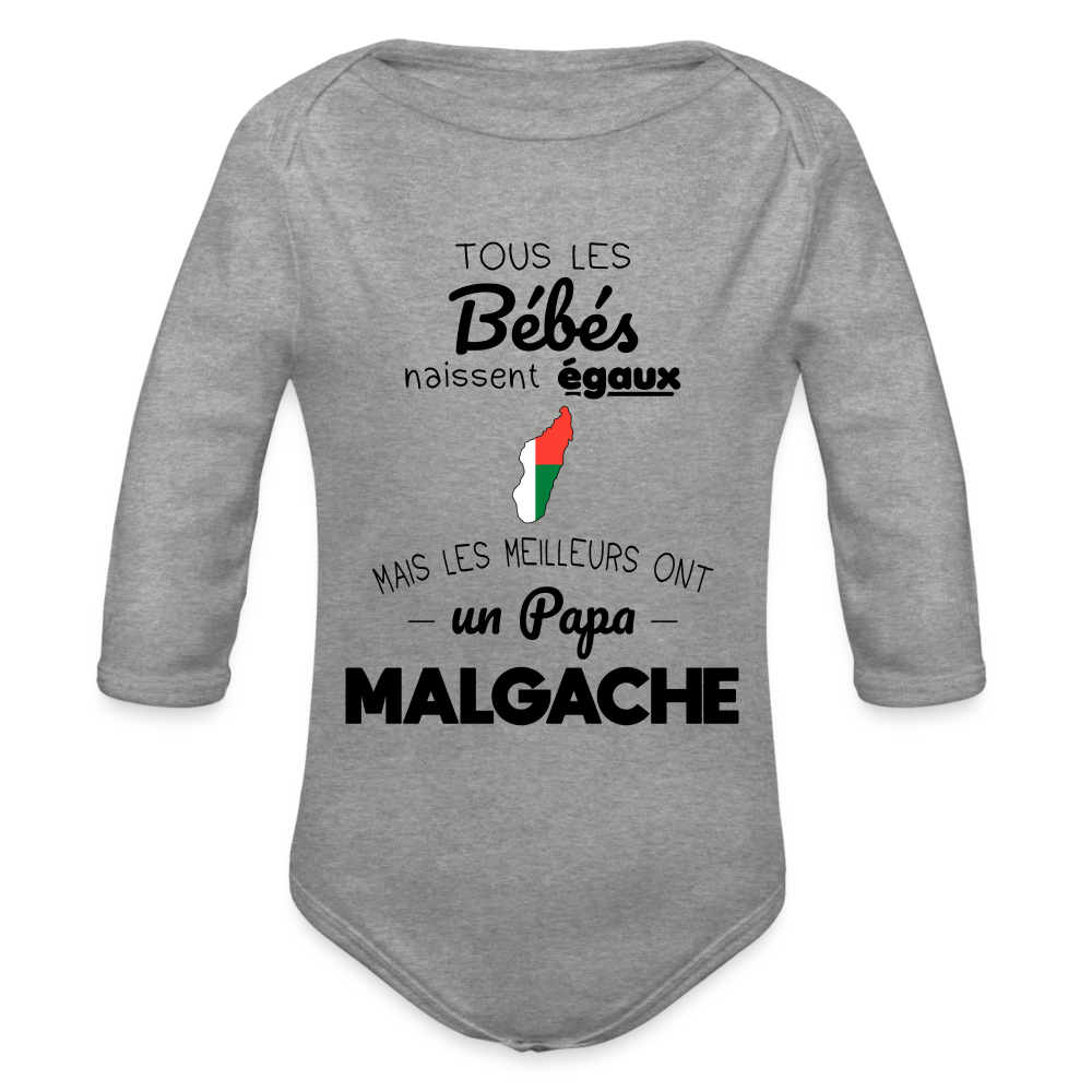 Body Bébé bio manches longues - Les Meilleurs Ont Un Papa Malgache - gris chiné