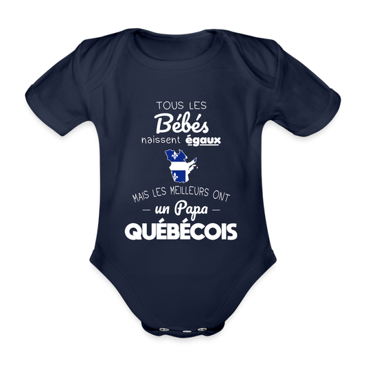 Body Bébé bio manches courtes - Les Meilleurs Ont Un Papa Québécois - marine foncé