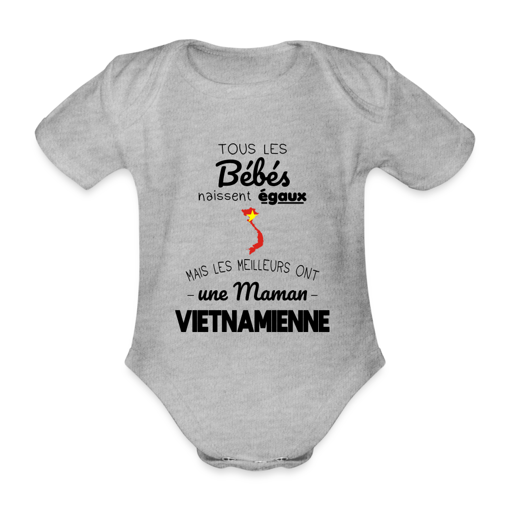 Body Bébé bio manches courtes - Les Meilleurs Ont Une Maman Vietnamienne - gris chiné