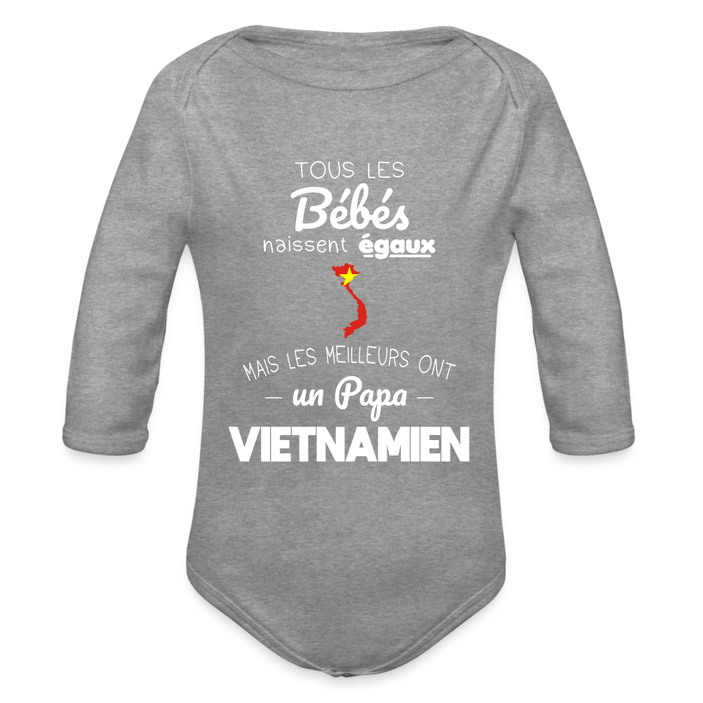 Body Bébé bio manches longues - Les Meilleurs Ont Un Papa Vietnamien - gris chiné