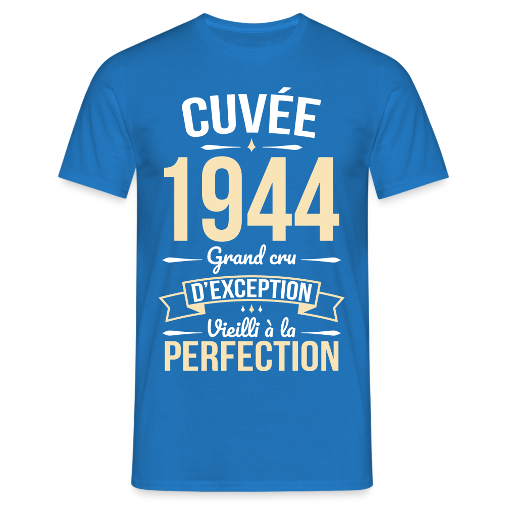 T-shirt Homme - Anniversaire 80 Ans - Cuvée 1944 - bleu royal