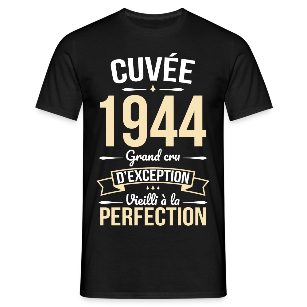 T-shirt Homme - Anniversaire 80 Ans - Cuvée 1944 - noir