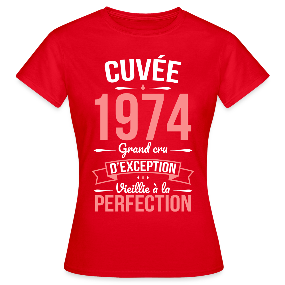 T-shirt Femme - Anniversaire 50 Ans - Cuvée 1974 - rouge