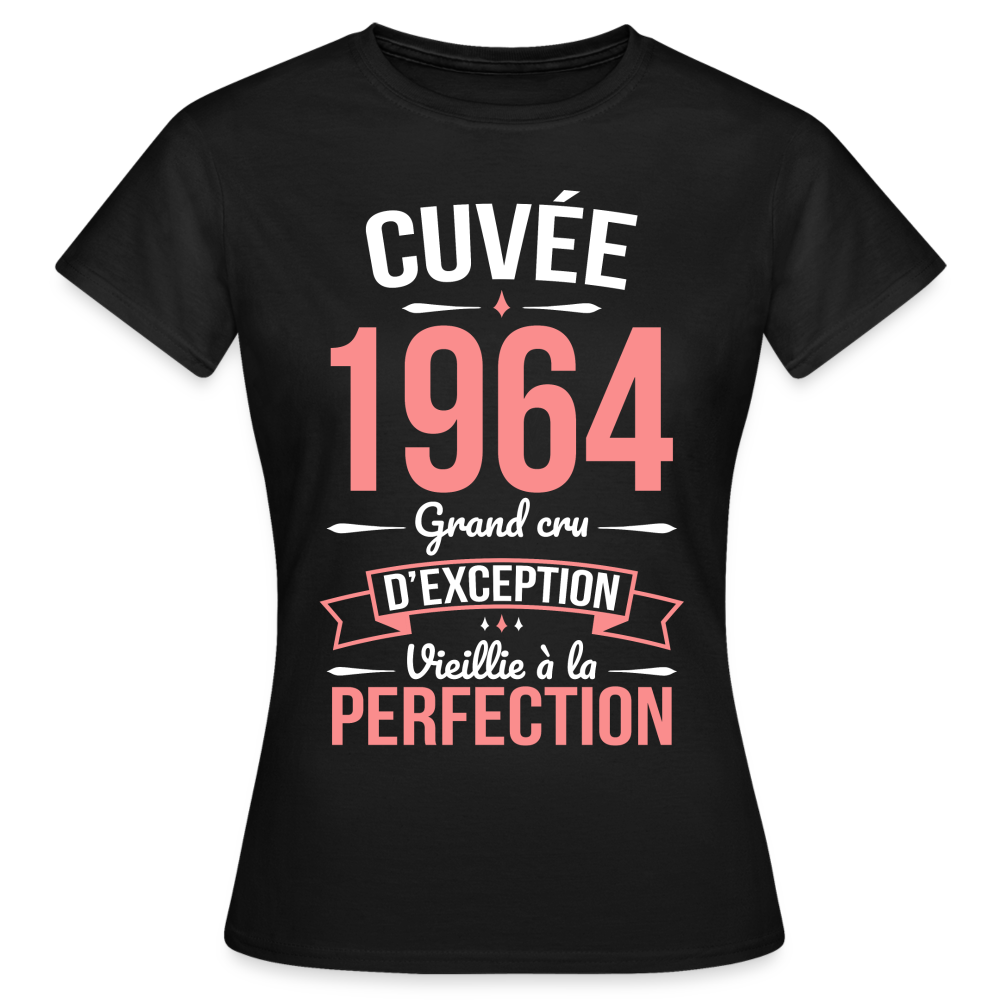 T-shirt Femme - Anniversaire 60 Ans - Cuvée 1964 - noir