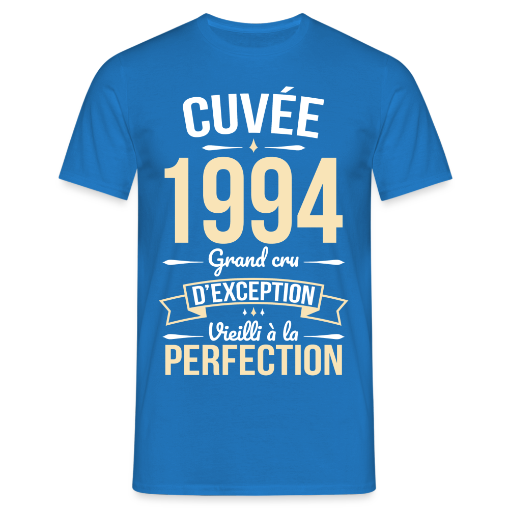 T-shirt Homme - Anniversaire 30 Ans - Cuvée 1994 - bleu royal