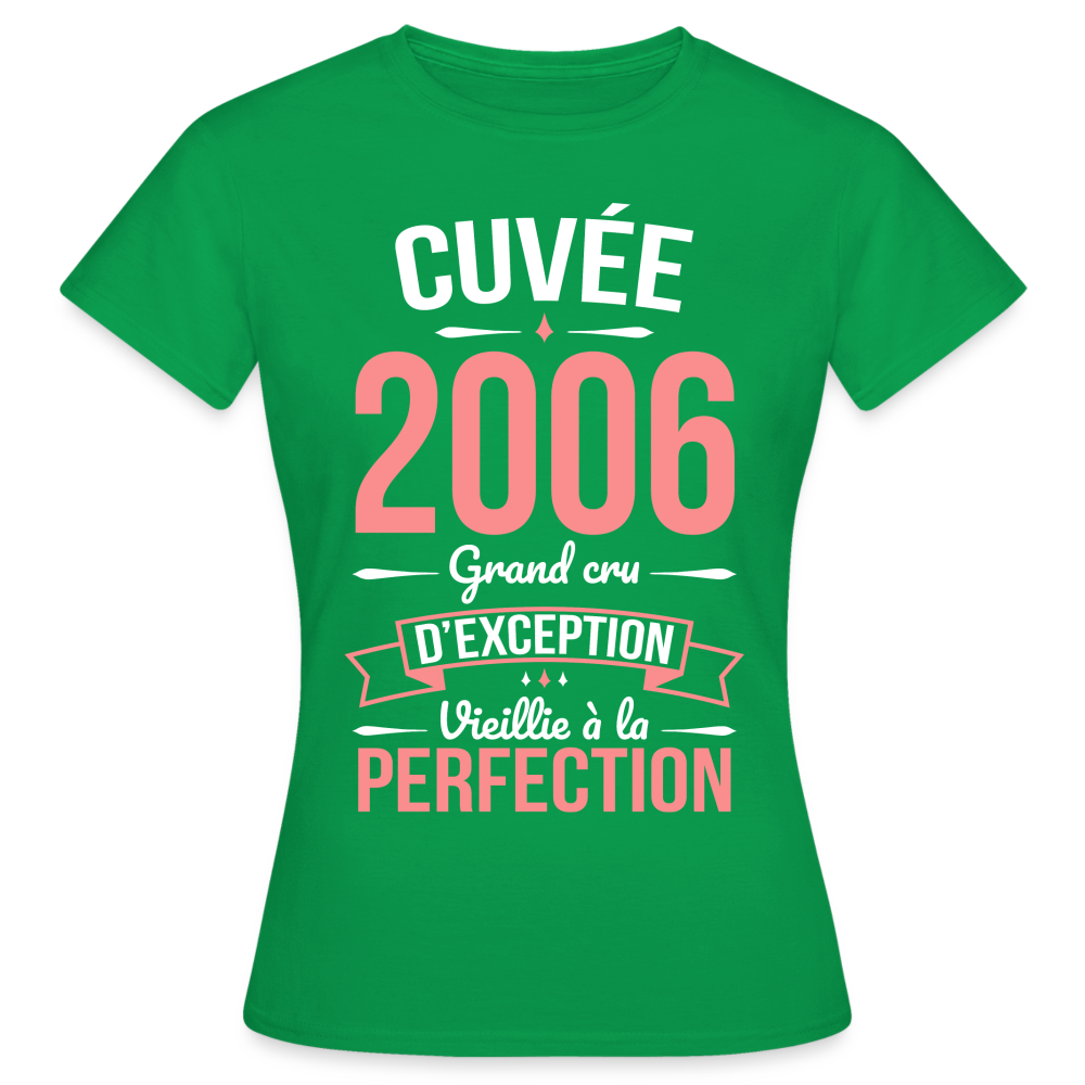 T-shirt Femme - Anniversaire 18 Ans - Cuvée 2006 - vert