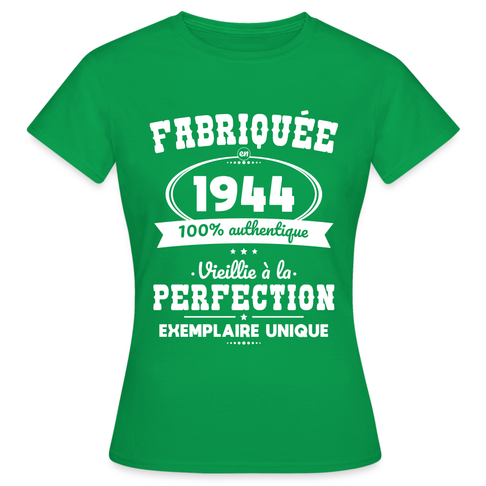 T-shirt Femme - Anniversaire 80 Ans - Fabriquée en 1944 - vert