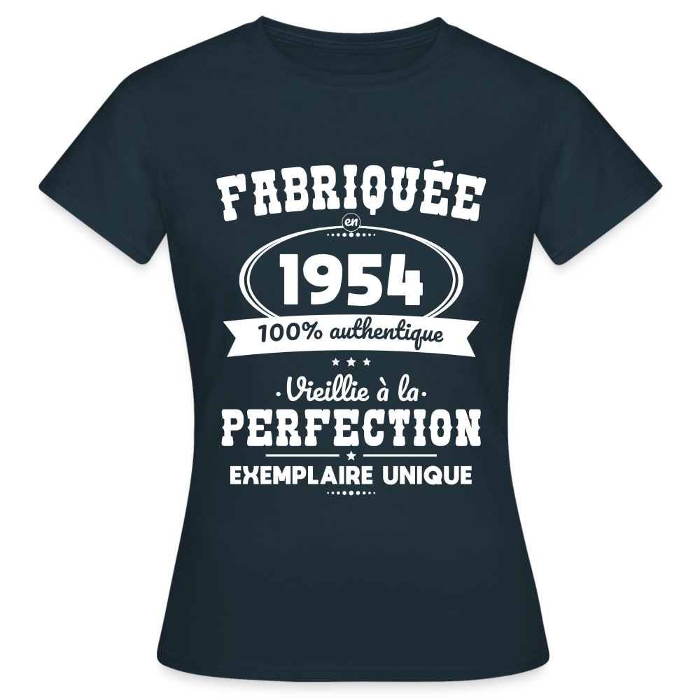 T-shirt Femme - Anniversaire 70 Ans - Fabriquée en 1954 - marine