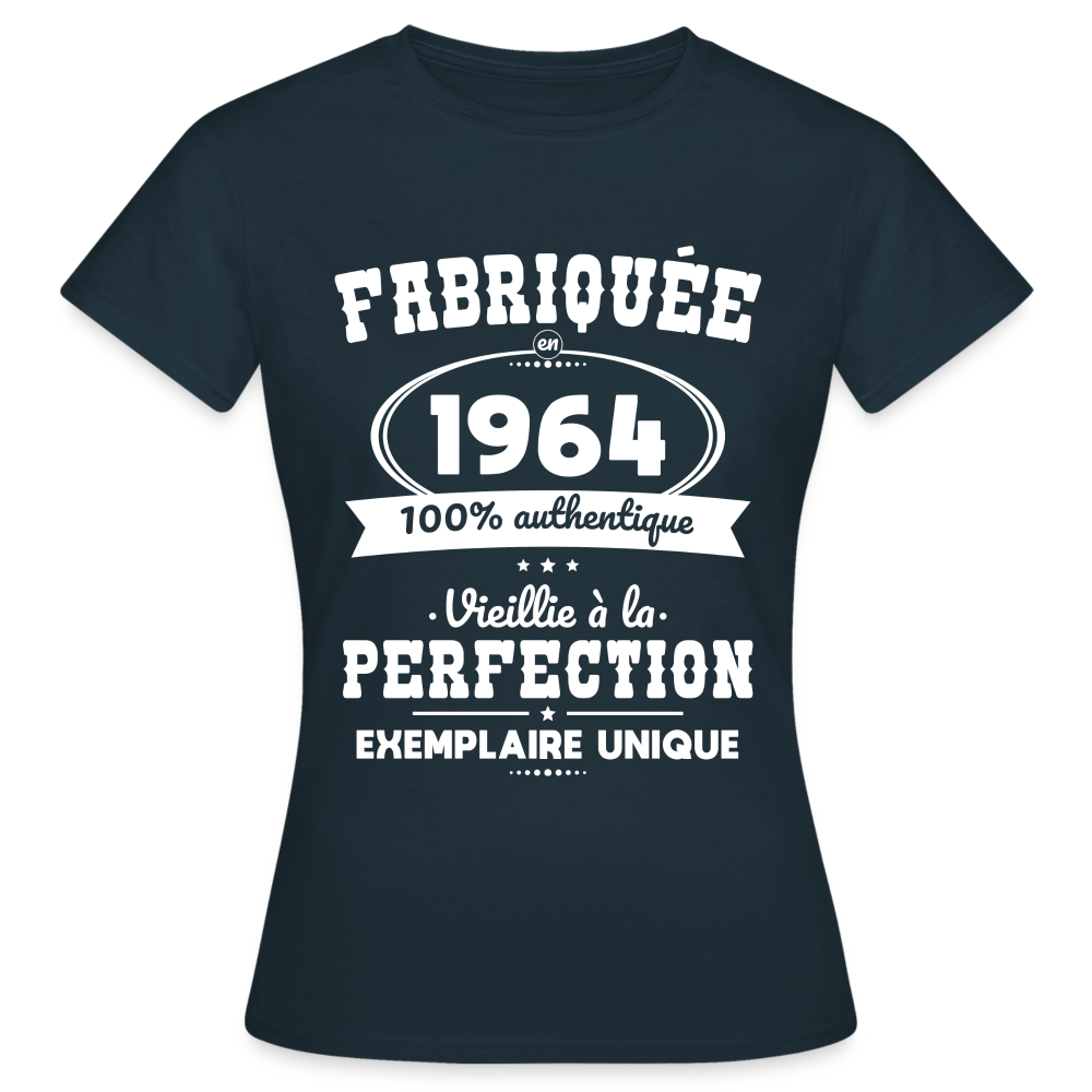 T-shirt Femme - Anniversaire 60 Ans - Fabriquée en 1964 - marine