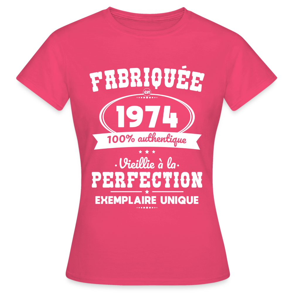 T-shirt Femme - Anniversaire 50 Ans - Fabriquée en 1974 - rose azalée