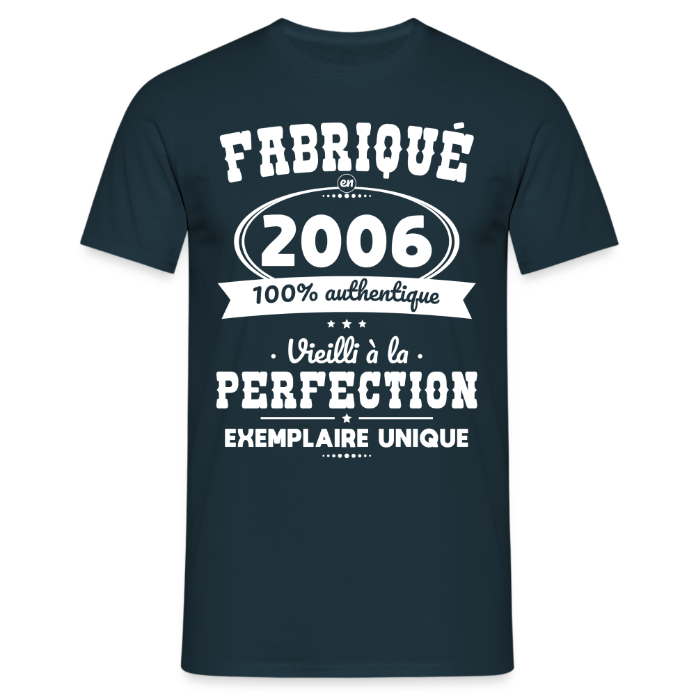 T-shirt Homme - Anniversaire 18 Ans - Fabriqué en 2006 - marine