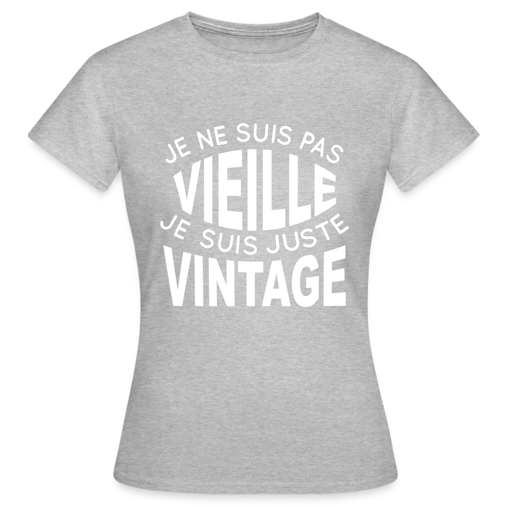 T-shirt Femme - Anniversaire - Je Ne Suis Pas Vieille Je Suis Vintage - gris chiné