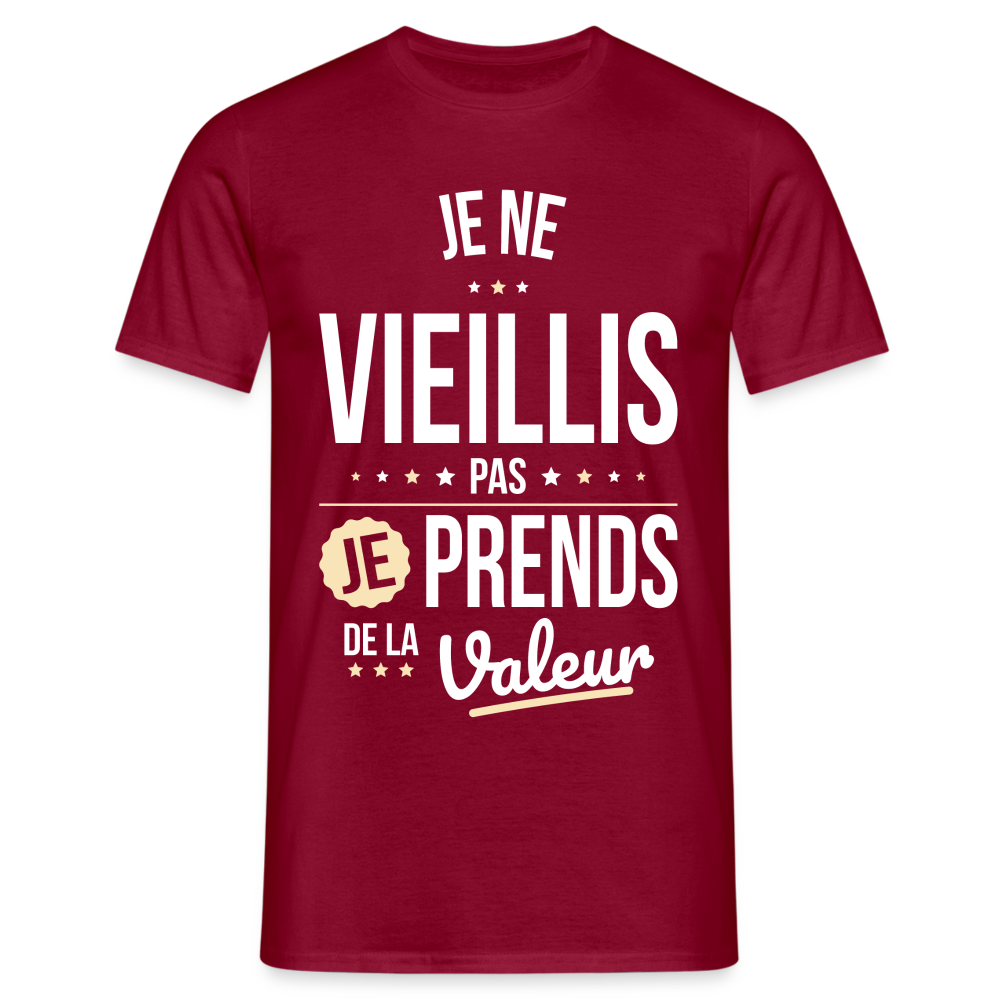 T-shirt Homme - Anniversaire - Je Ne Vieillis Pas Je Prends De La Valeur - rouge brique