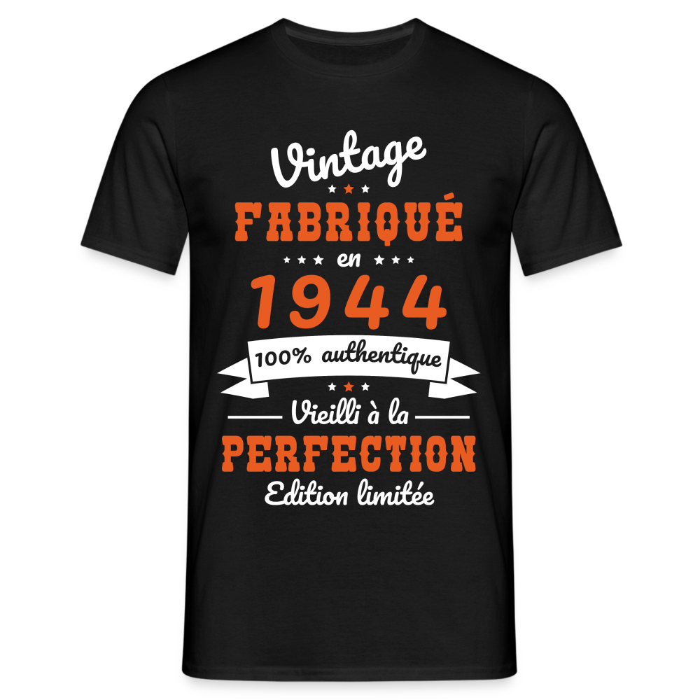 T-shirt Homme - Anniversaire 80 Ans - Vintage Fabriqué en 1944 - noir