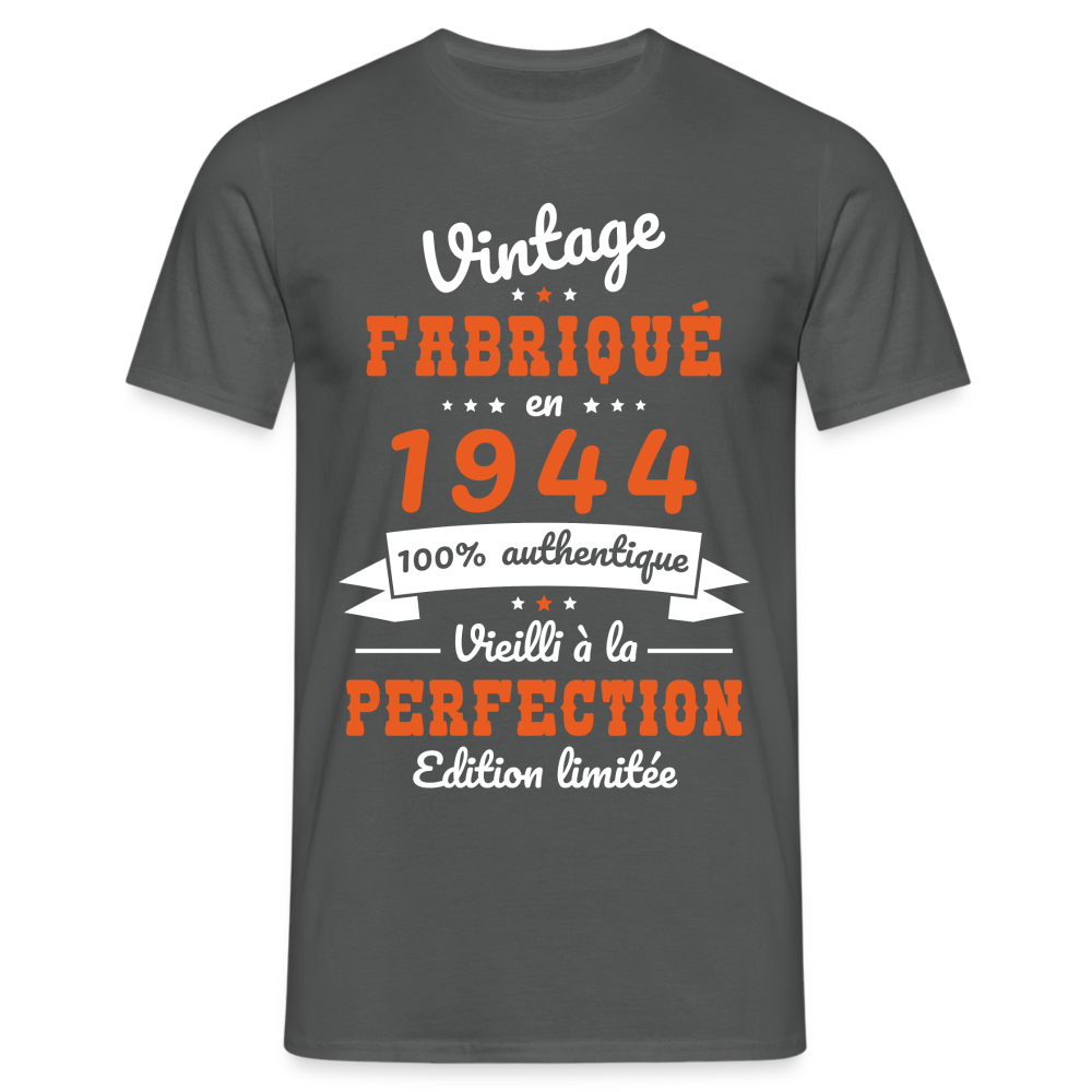 T-shirt Homme - Anniversaire 80 Ans - Vintage Fabriqué en 1944 - charbon