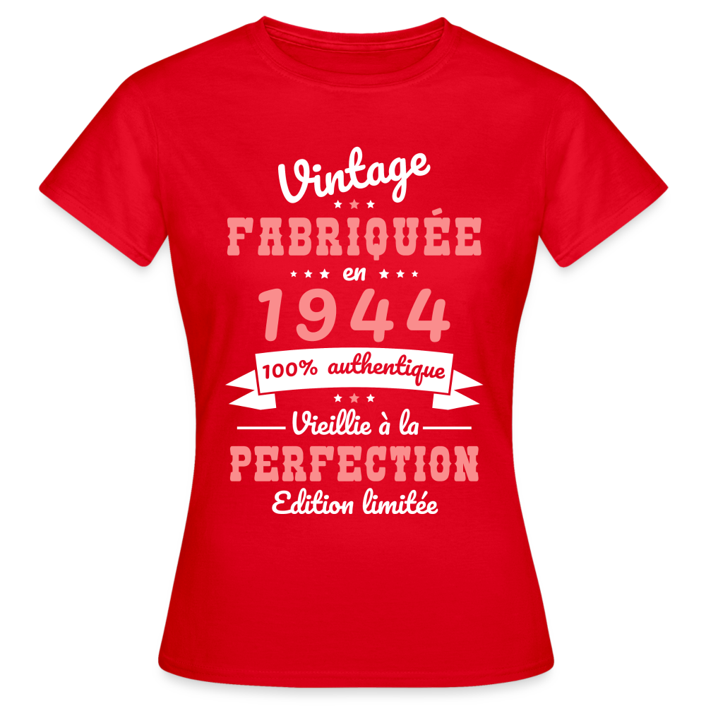 T-shirt Femme - Anniversaire 80 Ans - Vintage Fabriquée en 1944 - rouge