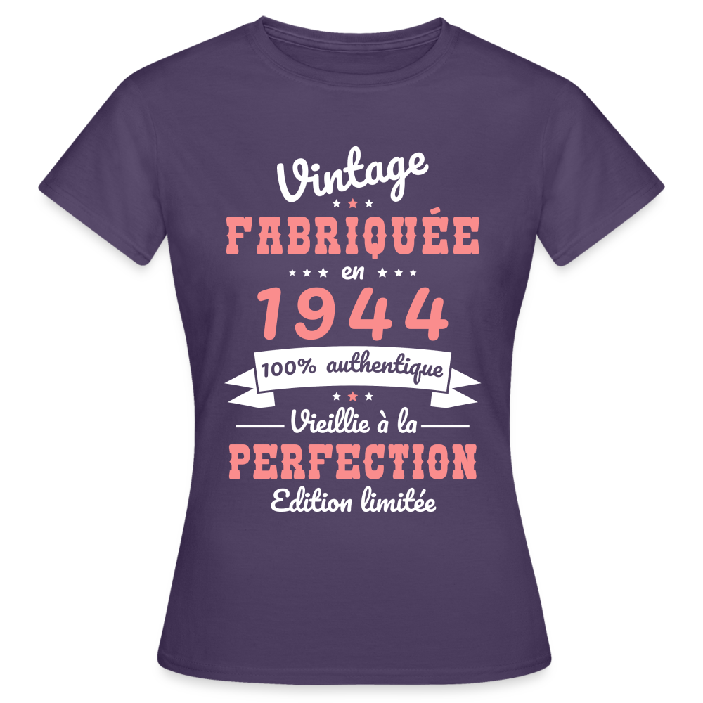 T-shirt Femme - Anniversaire 80 Ans - Vintage Fabriquée en 1944 - violet foncé