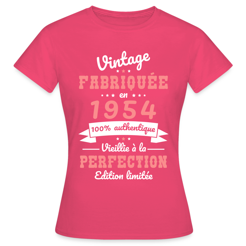 T-shirt Femme - Anniversaire 70 Ans - Vintage Fabriquée en 1954 - rose azalée