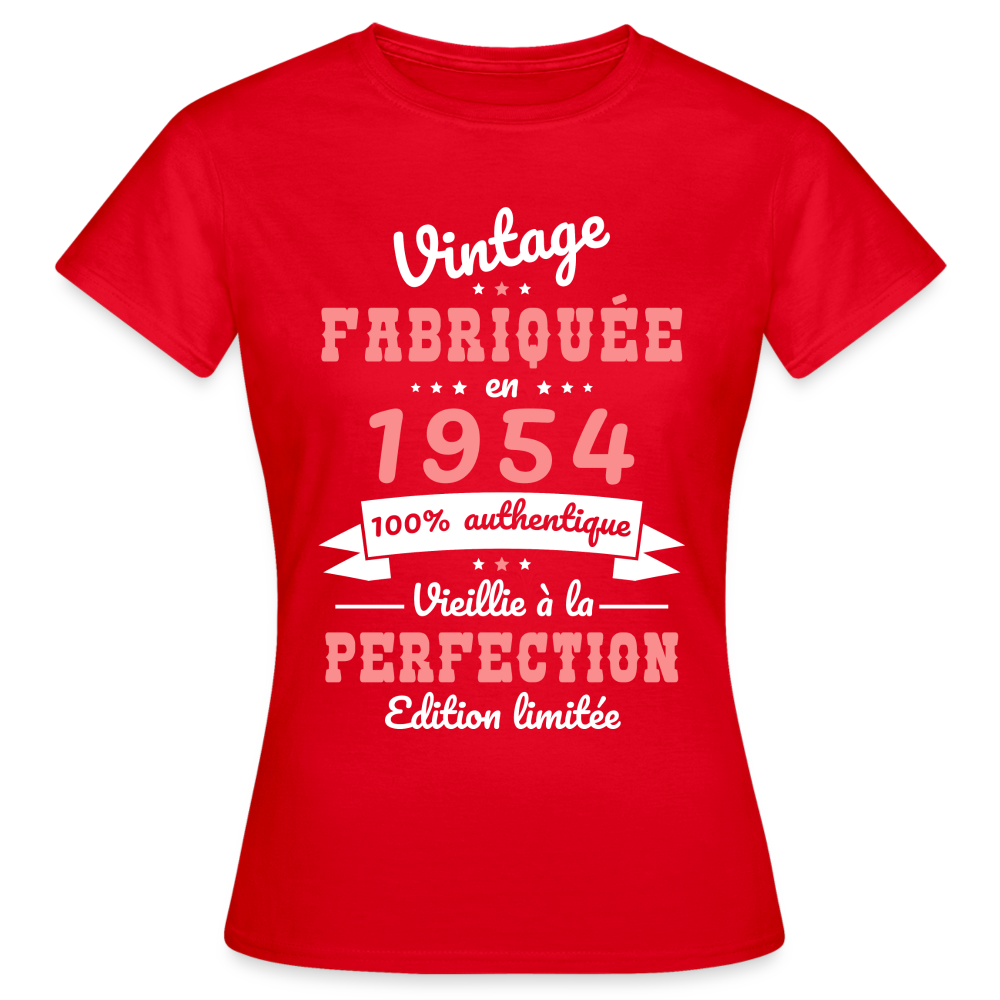 T-shirt Femme - Anniversaire 70 Ans - Vintage Fabriquée en 1954 - rouge