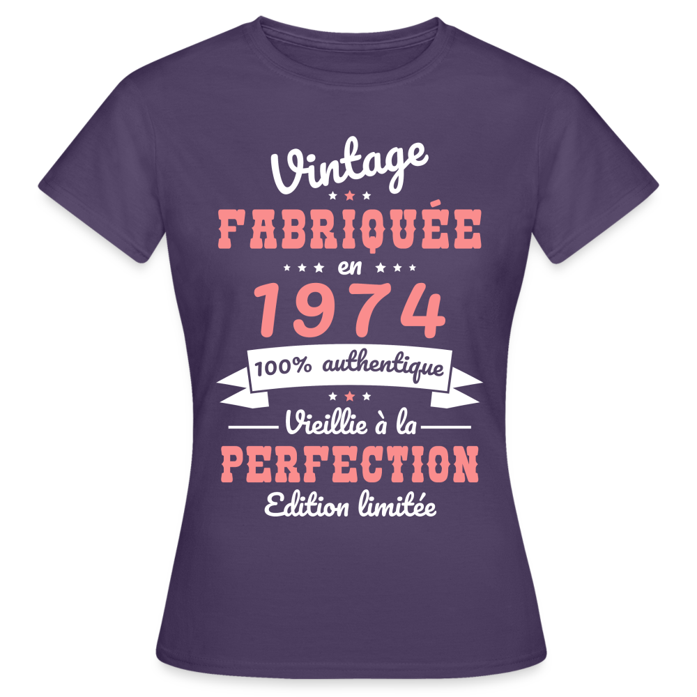 T-shirt Femme - Anniversaire 50 Ans - Vintage Fabriquée en 1974 - violet foncé