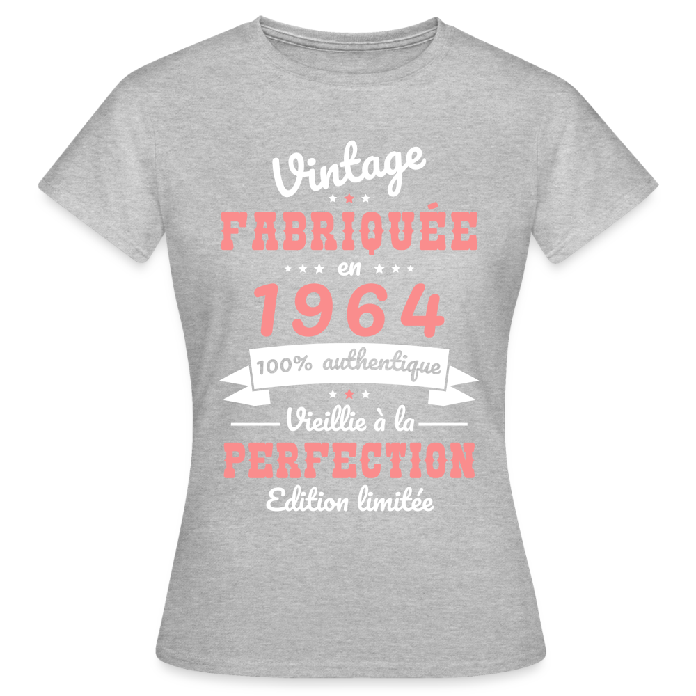 T-shirt Femme - Anniversaire 60 Ans - Vintage Fabriquée en 1964 - gris chiné