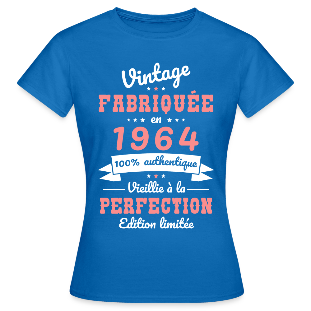 T-shirt Femme - Anniversaire 60 Ans - Vintage Fabriquée en 1964 - bleu royal